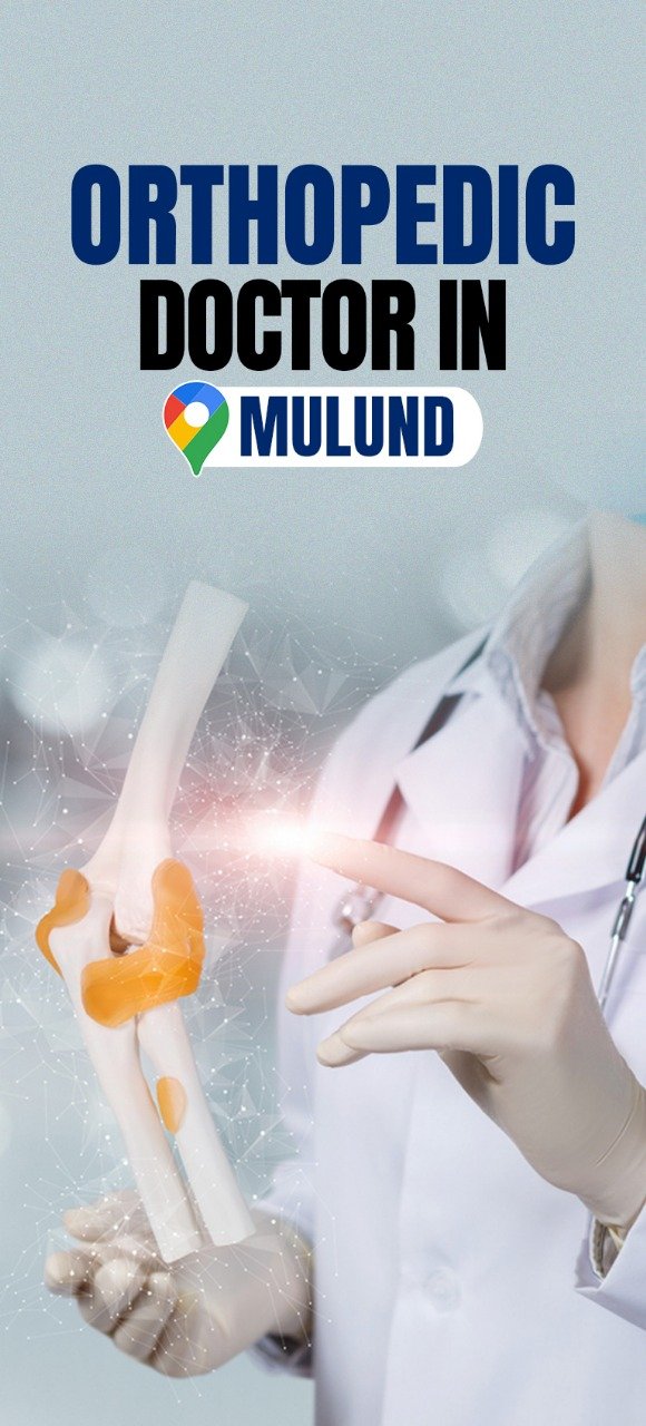Orthopedic Doctor IN MULUND